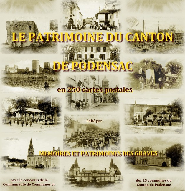 Le Patrimoine du canton de Podensac en 250 cartes postales